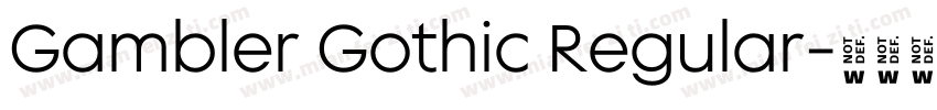 Gambler Gothic Regular字体转换